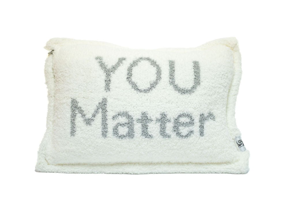 You Matter Pillow