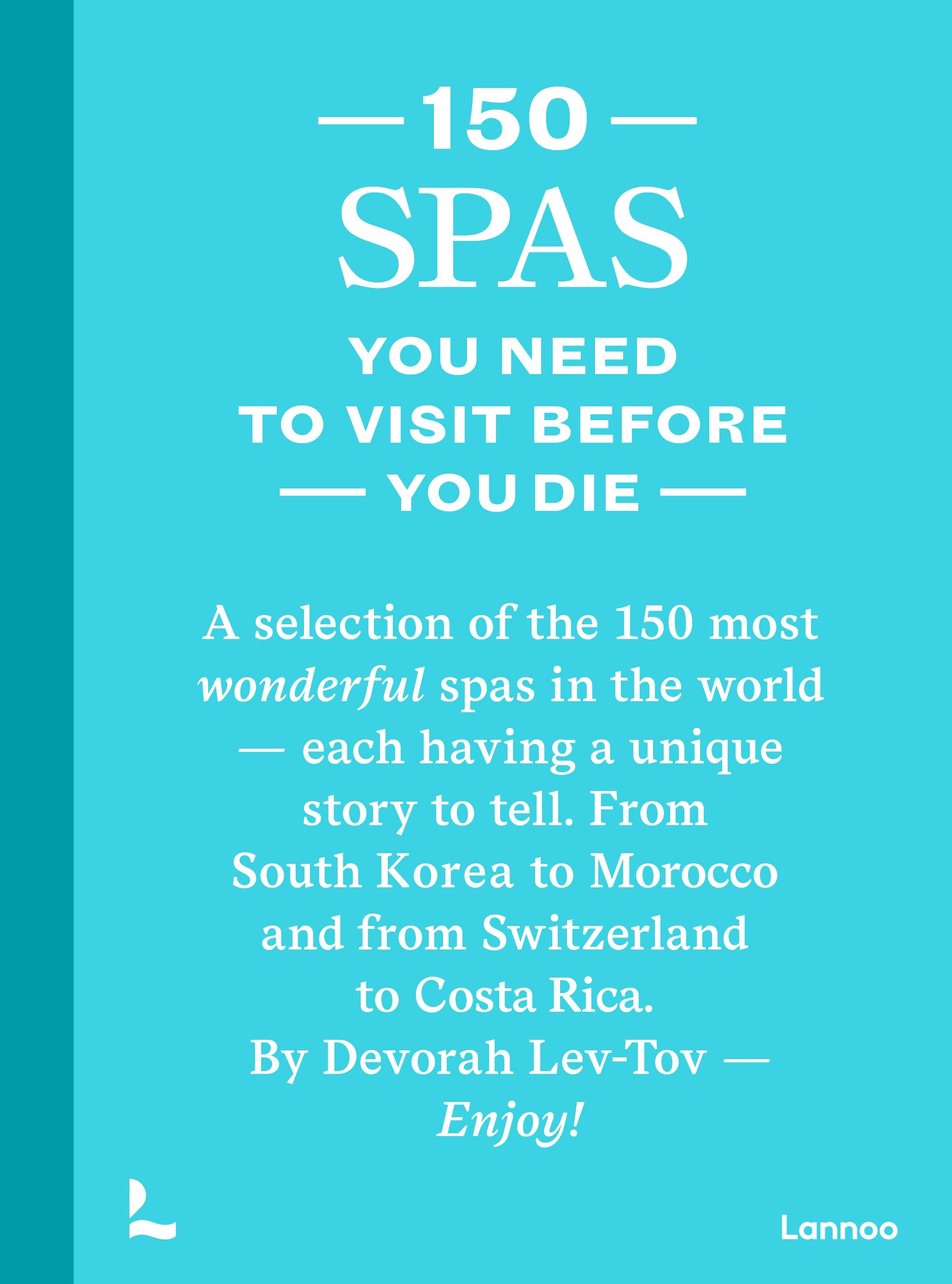 101 Spas You Need to Visit Before You Die