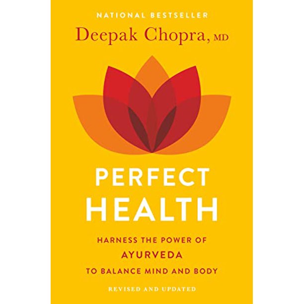 Perfect Health by Deepak Chopra