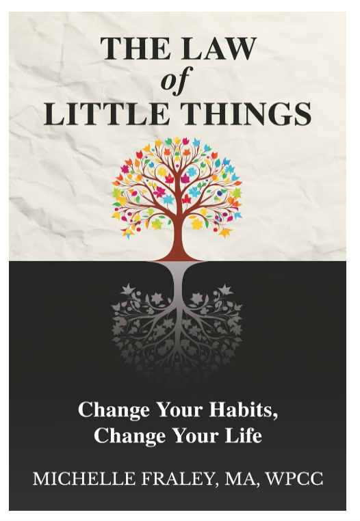 The Law of Little Things - Michelle Fraley
